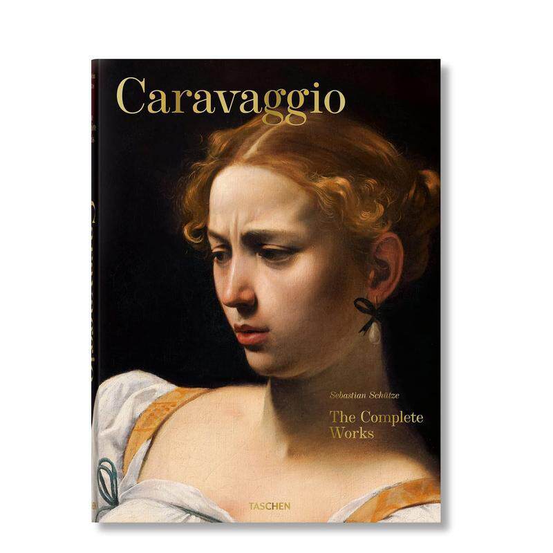 【现货】卡拉瓦乔完整作品集Caravaggio Complete Works英文外国美术15至18世纪Sebastian Schütze精装TASCHEN进口原版书9783836