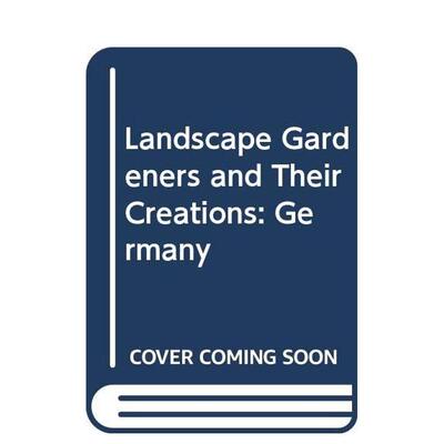 【预售】园林设计师及其作品德国篇Landscape Gardeners and Their Creations英文园林景观Anon精装Stichting Kunstboek进口原版书
