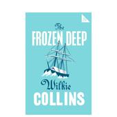 冰冻三尺The Frozen 进口原版 Deep英文文学小说平装 威尔基柯林斯诞辰200周年 Collins 书Wilkie 预售 Alma Books
