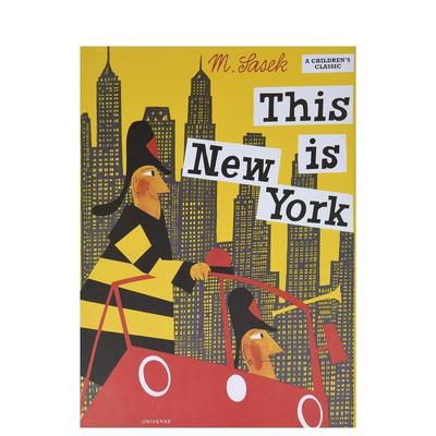 【预售】【Miroslav Sasek】这就是纽约This is New York英文儿童绘本插画师Miroslav Sasek精装Rizzoli进口原版书9780789308849