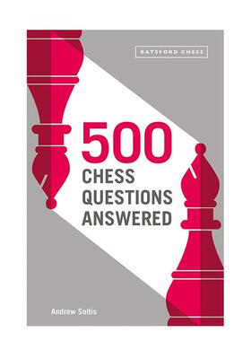 【预售】500 个国际象棋问答适用于所有新棋手500 Chess Questions Answered英文生活综合Andrew Soltis平装进口原版书Batsford97