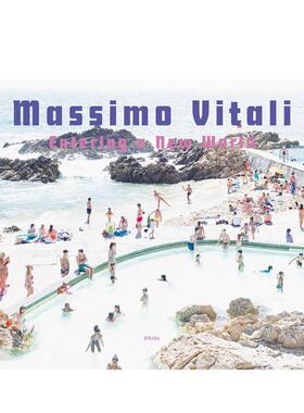 【预售】马西莫维塔利进入新世界Massimo Vitali Entering 英文摄影集摄影师专辑Massimo Vitali精装Steidl进口原版书97839582962