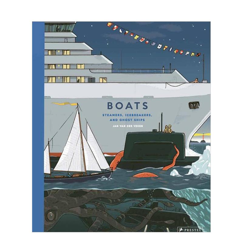 【预售】船只蒸汽船破冰船和幽灵船Boats Steamers Icebreakers and Ghost Ships英文儿童绘本交通工具城市人文9-12岁精装Jan van