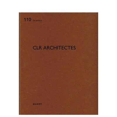 【预售】CLR建筑事务所CLR architectes英文建筑设计建筑师工作室Heinz Wirz平装Quart Publishers进口原版书9783037613214