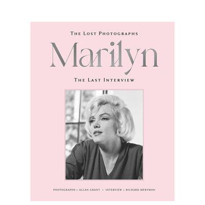 【预售】玛丽莲梦露私藏影像与临终独白 Marilyn The Lost Photographs  the Last Interview 原版英文摄影作品集纪实97988867437