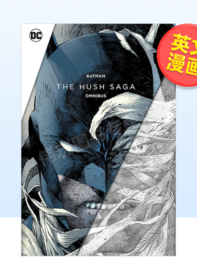 【现货】【DC Comics】蝙蝠侠静谧传奇综合集英文漫画精装进口原版书Batman: The Hush Saga Omnibus Jeph Loeb  Jim Lee