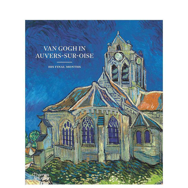 梵高在奥维尔镇: 最后的时光