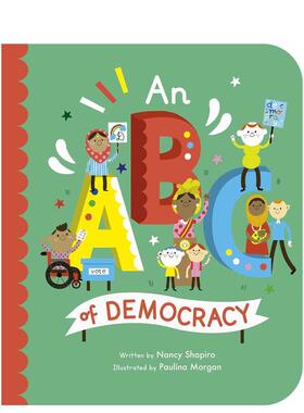 【预售】民主ABCAn ABC of Democracy英文儿童自然拼读PaulinaMorgan纸板书Frances Lincoln Publishers进口原版书97807112 779