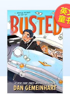 【预售】抓捕Busted英文儿童图书儿童章节书Dan Gemeinhart精装9-12岁Henry Holt进口原版书9781250378361