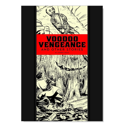 【预售】巫毒复仇和其他故事英文漫画进口原版书精装14岁以上Voodoo Vengeance And Other Stories JOHNNY CRAIGFantagraphics