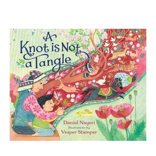 书Knopf9780593809693 绳结非乱麻A 进口原版 Nayeri精装 Tangle英文儿童绘本虚构类Daniel Not Knot 预售