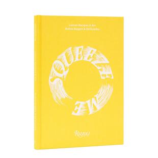 【现货】柠檬物语 食谱与艺术Squeeze Me: Lemon Recipes & Art英文餐饮Ruthie Rogers and Ed RuschaRizzoli精装进口原版书97808