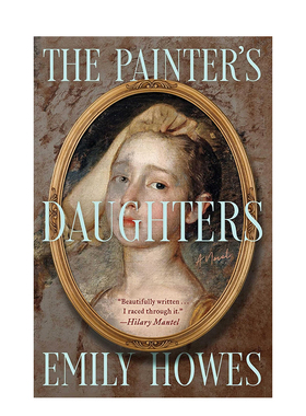 【预售】画家的女儿英文文学小说进口原版外版书精装14岁以上Painter's Daughters Emily Howes Simon & Schuster