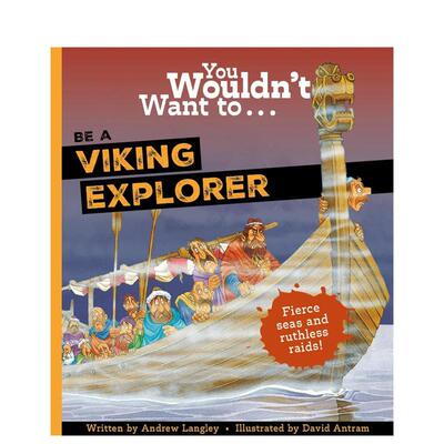【预售】千万别当维京探险家You Wouldn't Want To Be A Viking Explorer英文儿童绘本IP系列Andrew Langley平装Bonnier Books3-9
