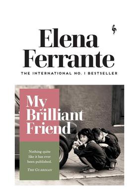 【现货】我的天才女友My Brilliant Friend英文文学小说FerranteFaber & Faber进口原版书9781787702226