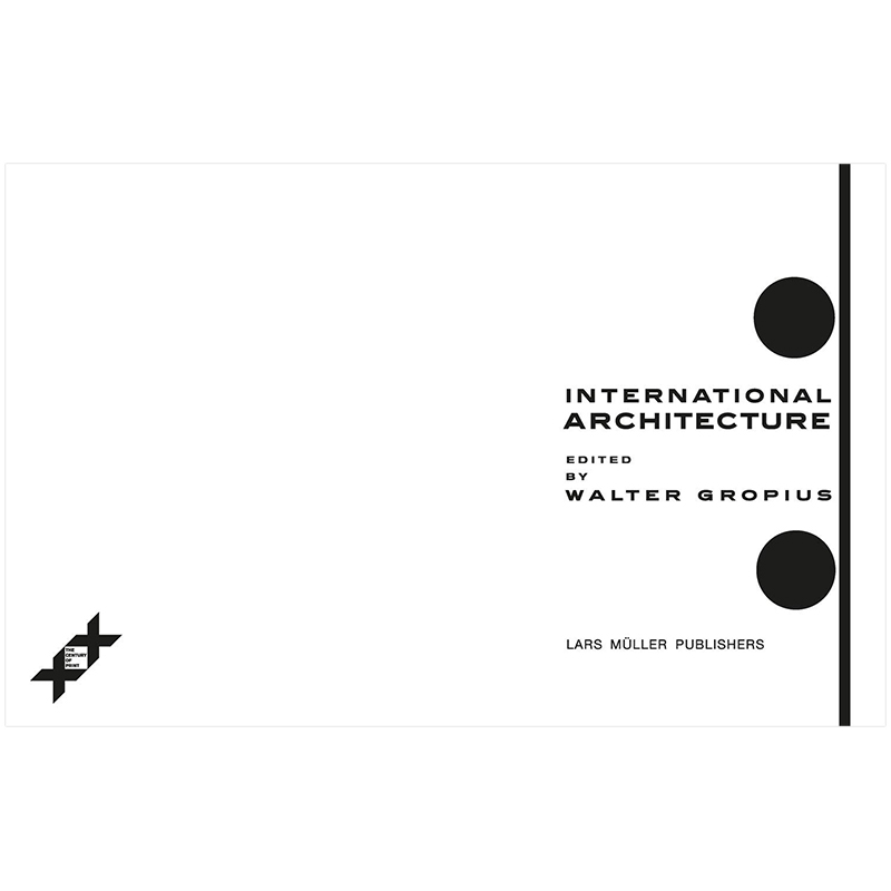 【预售】国际化建筑设计英文建筑设计进口原版书精装【Bauhausbücher 1】International Architecture Walter Gropius著Lars Mu