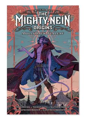 【预售】关键角色强大的奈因起源MollymaukTealeaf英文漫画进口原版书精装14岁以上Critical Role: The Mighty Nein Origins--Mol