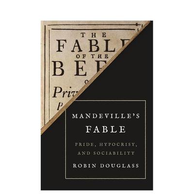 【预售】曼德维尔的寓言骄傲虚伪和合群Mandeville’s Fable英文社会科学Robin Douglass简装Princeton University Press进口原版