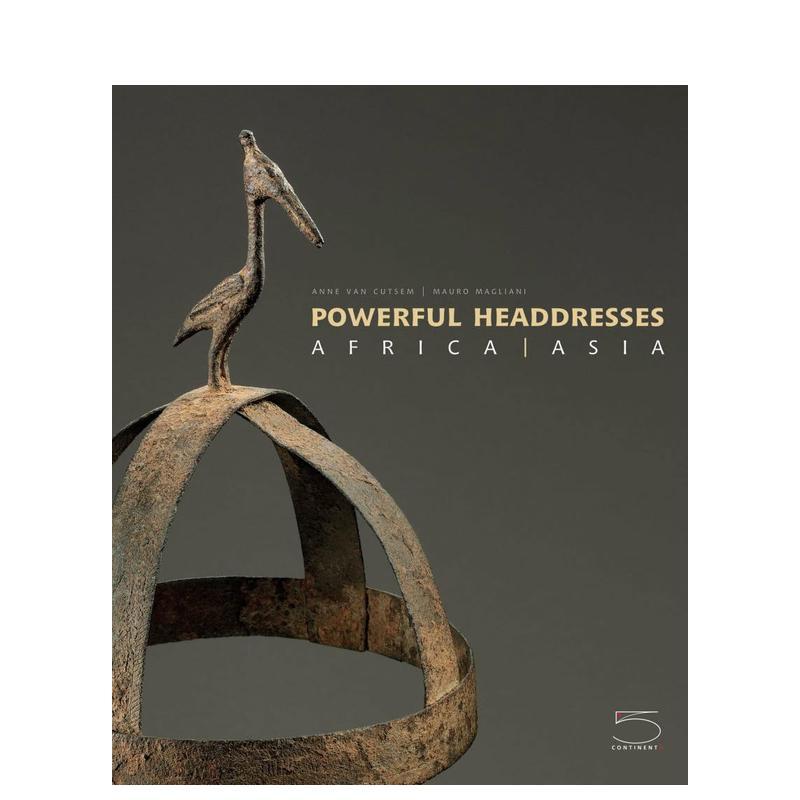 【预售】魅力头饰非洲 | 亚洲Powerful Headdresses英文博物馆展览私人收藏画册Anne van Cutsem精装Five Continents Editions进口