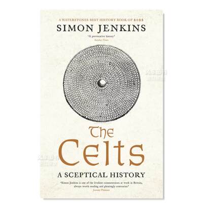 【预 售】凯尔特人：可疑的历史 The Celts: A Sceptical History英文生活原版图书进口书籍Simon Jenkins