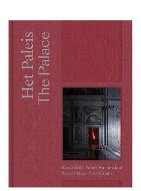 【预售】宫殿阿姆斯特丹皇宫The Palace Royal Palace Amsterdam英文摄影集综合作品Alice Taatgen精装Waanders9789462623774
