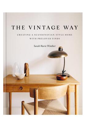 【现货】复古之道 打造北欧复古家居The Vintage Way英文室内设计空间与装饰Sarah Marie Winther精装Mitchell Beazley-UK进口原版
