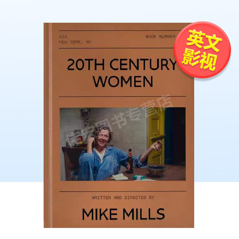 【现货】【A24电影剧本集】二十世纪女人英文影视进口原版外版书精装14岁以上【A24 Screenplay Collection】20th Century Women