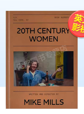 【现货】【A24电影剧本集】二十世纪女人英文影视进口原版外版书精装14岁以上【A24 Screenplay Collection】20th Century Women