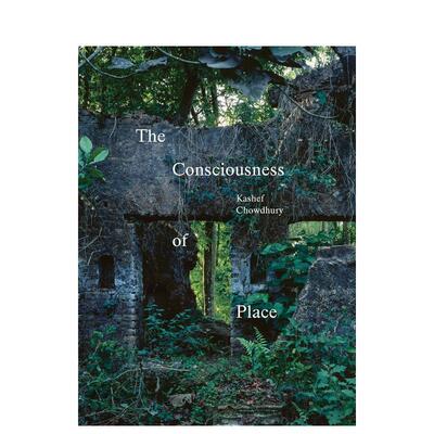 【预售】场所意识The Consciousness of Place英文建筑设计Kashef Chowdhury精装Quart Publishers进口原版书9783037612927
