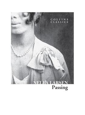 【预售】【企鹅人生】冒名之肤【Penguin Vitae】Passing英文文学小说精装进口原版书Nella Larsen Penguin Classics