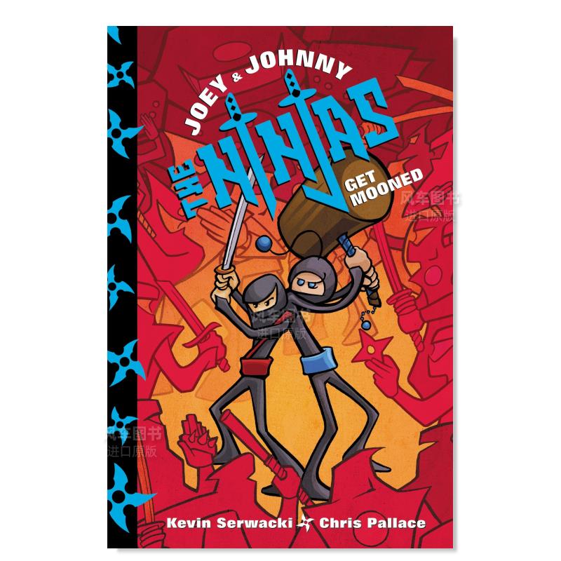 【现货】忍者乔伊和约翰尼英文儿童分阶阅读进口原版书Joey and Johnny, the Ninjas: Get Mooned Serwacki著Balzer & Bray出