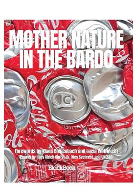 【预售】中阴界的自然母亲Mother Nature in the Bardo英文艺术总论历史理论评论BlackBook PublishingBBP Art Impact LLC精装进口