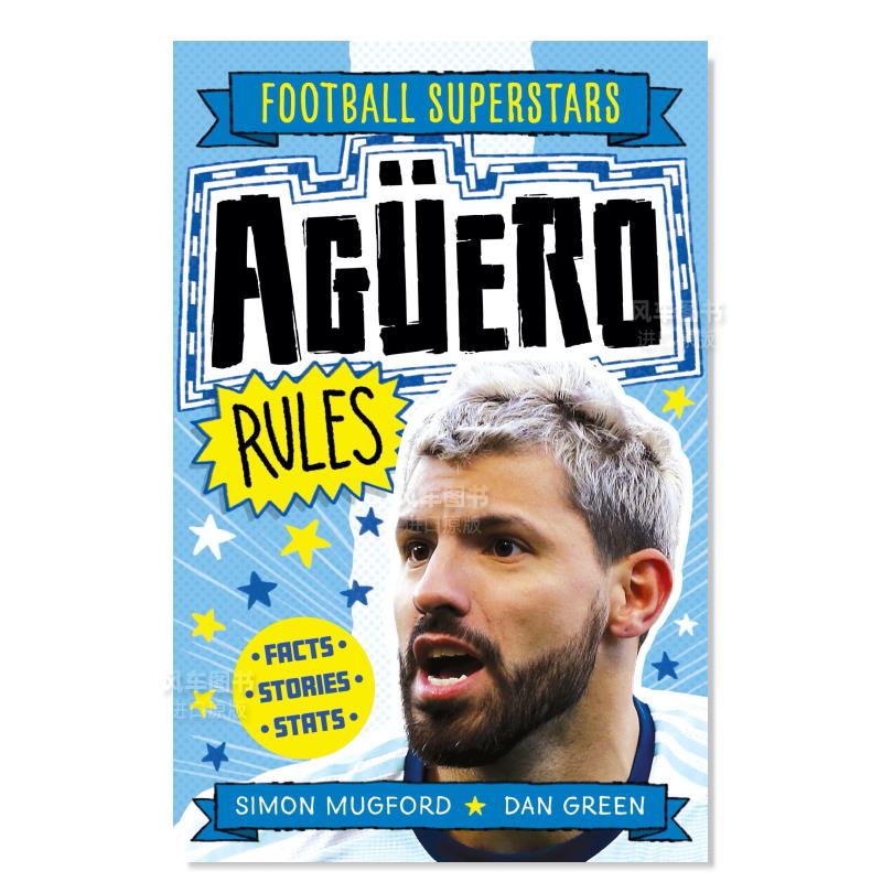 【现货】足球明星特辑：阿奎罗Sergio Agüero英文漫画进口原版图书【Football Superstars】Agüero RulesSimon Mugford welbeck
