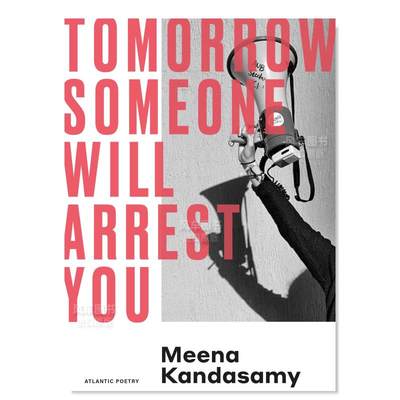 【预 售】明天有人会逮捕你 Tomorrow Someone Will Arrest You英文诗歌 原版图书进口外版书籍 Meena Kandasamy