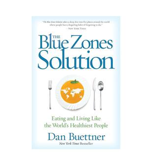人一样饮食和生活The Blue 进口原版 预售 书Na Buettner简装 蓝色地带解决方案像世界上最健康 Solution英文生活综合Dan Zones