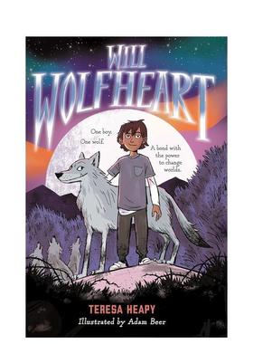 【现货】威尔与狼心Will Wolfheart英文儿童故事Teresa Heapy Adam Beer平装9-12岁进口原版书David Fickling Books9781788453417