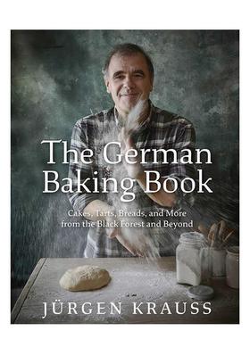 【预售】德国烘焙书 蛋糕蛋挞面包及更多美食The German Baking Book Cakes Tarts Breads英文餐饮进口原版图书Jurgen KraussWeld