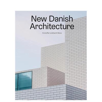 【预售】新丹麦建筑New Danish Architecture英文建筑设计建筑风格与材料构造精装Strandberg Publishing进口原版书9788794102292
