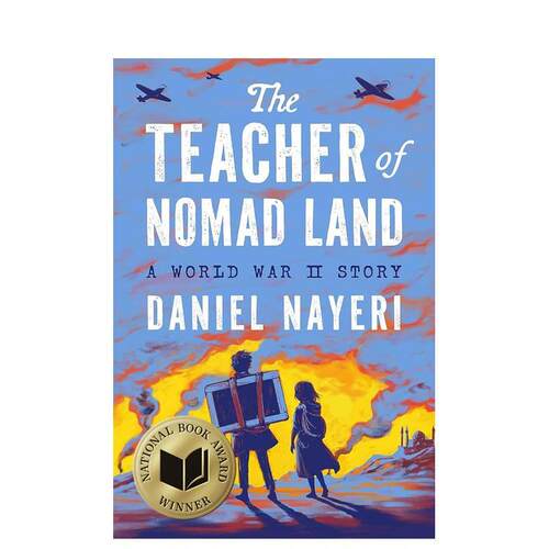 【预售】【2026纽伯瑞银奖】游牧之地的老师：二战故事The Teacher of Nomad Land: A World War II Story英文青少年读物Daniel N