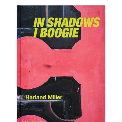 【现货】增订版哈兰米勒 我在阴影里跳舞Harl英文艺术家艺术工作室Michael Bracewell精装Phaidon Press进口原版书9781838663100