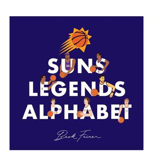 Legends Alphabet英文运动Beck Feiner精装 书Alphabet 太阳队传奇字母表Suns 进口原版 Legends9780645851465 预售