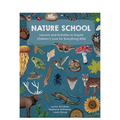 【现货】自然学校1Nature School英文儿童绘本知识百科Lauren Giordano平装Quarry6-9岁进口原版书9780760378359