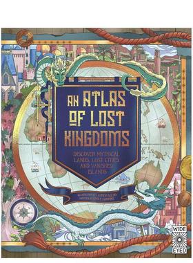 【现货】失落王国图集 神话里的土地及消失的城市及岛屿【Lost Atlases】An Atlas of Lost Kingdoms英文儿童绘本交通工具城市人文