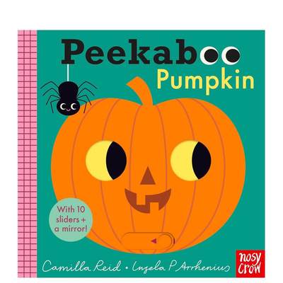 【预 售】躲猫猫：南瓜 滑滑乐机关书（附带安全镜）英文儿童趣味Peekaboo Pumpkin纸板书Camilla Reid进口原版书籍Nosy Crow UK