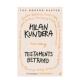 遗嘱英文文学世界文学进口原版 图书平装 Betrayed Testaments 被背叛 Faber 预售 Milan Kundera