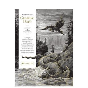 【现货】古斯塔夫多雷作品集英文外国美术英文外国美术19世纪进口原版图书The Fantastic Gustave Doré精装Alix Paré Prestel