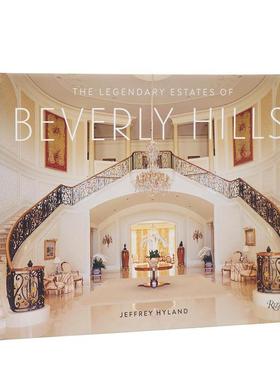 【预售】比弗利山庄传奇庄园The Legendary Estates of Beverly Hills英文建筑设计园林景观精装Rizzoli97808478757
