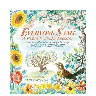 【预售】所有人歌唱给每一种情绪的诗Everyone S英文文学诗歌William Sieghart 精装Walker Books UK进口原版书9781406393613