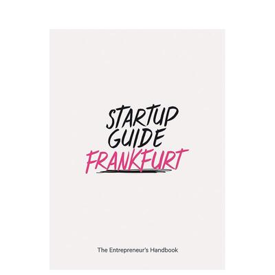 【现货】【创业指南】法兰克福【Startup Guide】 Frankfurt英文商业行销Startup Guide简装Die Gestalten Verlag进口原版书97839