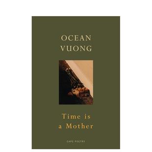 现货 14岁以上Time Mother Jonathan 外版 Vuong 时间是母亲英文文学诗歌进口原版 Cape 书平装 Ocean